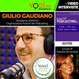 GIULIO GAUDIANO (Anteprima FESTIVAL DEL PODCASTING) - clicca play e ascolta l'intervista