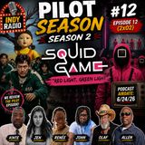 Pilot Season: Squid Game "Red Light, Green Light" (2x02) #12