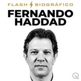 Fernando Haddad Flash Biográfico — El pulso fiscal de Brasil