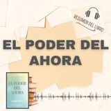 EL PODER DEL AHORA 📗 Resumen del Libro - Ideas Clave de ECKART TOLLE (Baja tu PDF📥)
