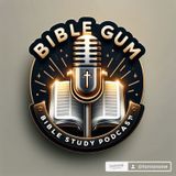 Bible Gum  Podcast  Episode11 - The Power of the Tongue