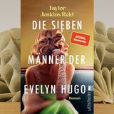 29.18. Taylor Jenkins Reid - Die sieben Männer der Evelyn Hugo (Isabelle Sahner)