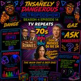SEASON 4 EPISODE 14 - REPEATS IN THE 80'S & 90'S - PART 2 THE 70'S