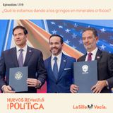 ¿Qué le estamos dando a los gringos en minerales críticos?