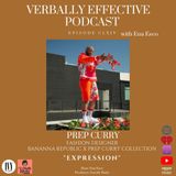 EPISODE CLXIV | "EXPRESSION" w/ PREP CURRY