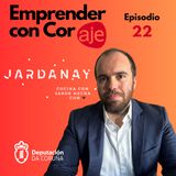 22. Jardanay y Casa Juan, con Nacho Vilar