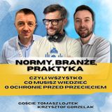 Odcinek 118_Normy, branże, praktyka – wszystko, co musisz wiedzieć o ochronie przed przecięciem_Tomasz Lojtek i Krzysztof Gorzelak