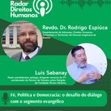 #008 - Fé, Política e Democracia o desafio do diálogo com o segmento evangélico
