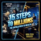 Stop Grinding: The 15-Step Blueprint to Scale Your Wealth Fast