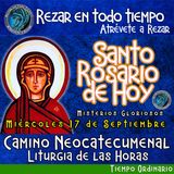 SANTO ROSARIO DE HOY, MIÉRCOLES 17 DE SEPTIEMBRE 2025 🌹 MISTERIOS GLORIOSOS.🌹 Rezar en todo tiempo