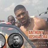 Anthony Joshua crash: Driver charged with no valid license; trial adjourned to June 2, 2026.