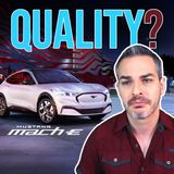 63. Ford Mustang Mach-e Quality w/ Alex Guberman | E for Electric