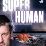 SUPERHUMAN! w/ Dan Metcalfe & Trebles Garcia