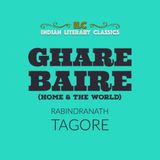 Ghare Baire by Rabindranath Tagore