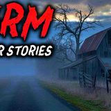 7 True Farm Horror Stories _ _We Heard Screams Coming from the Cornfield_