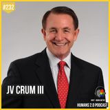 232: JV Crum III | Become A Conscious Millionaire & Impact the World