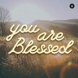 You are Blessed! | Pr Daniel Tan