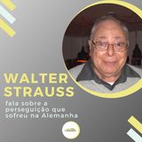 A perseguição que sofri na Alemanha nazista | Walter Strauss, Sobrevivente do Holocausto