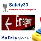 Safety33 Gestione Emergenze con Prof. Gianluca Giagni