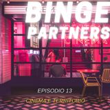 Binge Partners 1x13 - Cinema e territorio (Live from Vaiano)