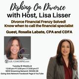Divorce Financial Frenzy Solved!  Know when to call the financial specialist