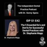 DIGRN Presents: The Independent Dental Practice Podcast - Guest: Dr. Stephanie Mapp