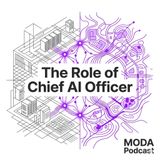 057 - The Role of Chief AI Officer