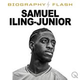 Samuel Iling-Junior Biography Flash Trailer: London to Juventus