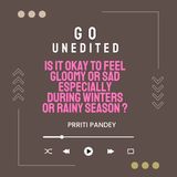 Is It Okay To Feel Gloomy Or Sad Especially During Winters Or Rainy Season ?