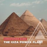 S01E17 - Christopher Dunn // Were the Pyramids of Giza Built as Power Plants?