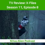 TV Review: X-Files Season 11, Episode 8: Familiar