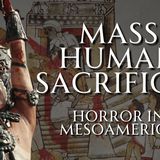 Horrors of Pre-Colonial Mesoamerica