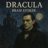 Dracula by Bram Stoker Part 1/2