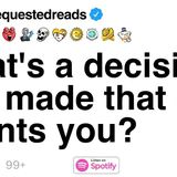 [FULL STORY] What_s a decision you made that still haunts you