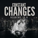 Constant Changes [Morning Devo]