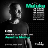 Juanfra Munoz - Maluka At Home 10.04.2020