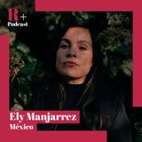 Entrevista Ely Manjarrez (México)