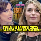 Isola Dei Famosi 2025: Elenoire Casalegno Alla Conduzione!