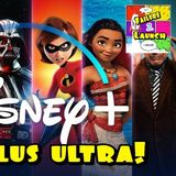 Failure 2 Launch Podcast Episode 3: Disney Plus ULTRA!