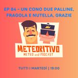 Ep 84 - Un cono due palline, fragola e nutella, grazie