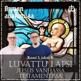 Luvattu lapsi – Jeesus Vanhassa testamentissa