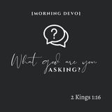 What god are you asking? [Morning Devo]
