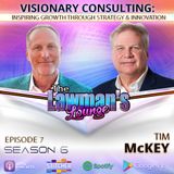 Visionary Consulting: Inspiring Growth Through Strategy & Innovation with Tim McKey