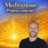 "Proprio come me". Meditazione da "La via del Perdono"