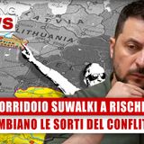 Corridoio Suwalki A Rischio: Potrebbe Cambiare Le Sorti Del Conflitto Russo-Ucraino! 