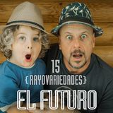 Rayovariedades | El futuro