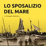 4. Lo sposalizio del mare