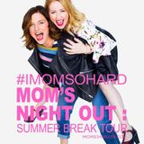 Jen Smedley and Kristen Hensley  Moms Night Out