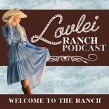 How Did Lovlei Ranch Get Its Name with Robin Hoffman Haack