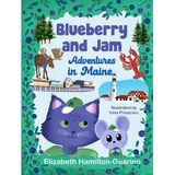 Author Elizabeth Hamilton-Guarino: Blueberry and Jam - Adventures in Maine